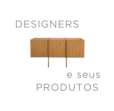 Designers e Produtos